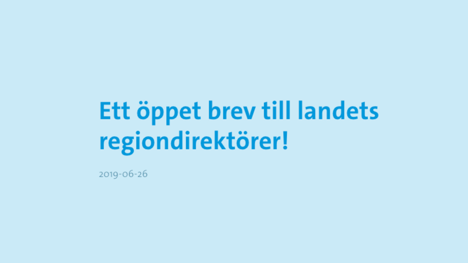 Ett öppet brev till landets regiondirektorer!