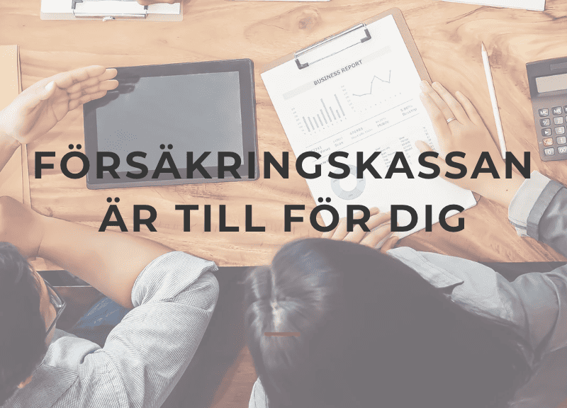 Bild på möte med texten Försäkringskassan är till för dig